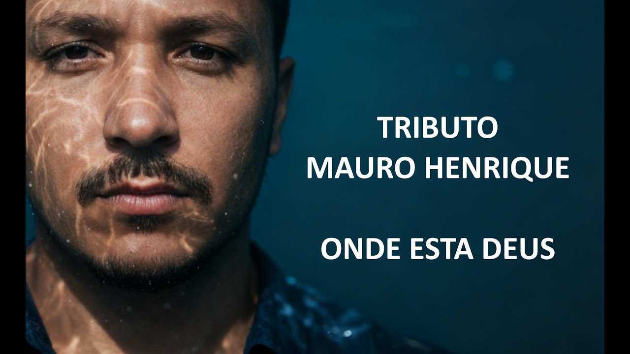 Cover | MAURO HENRIQUE - Musica ONDE ESTA DEUS