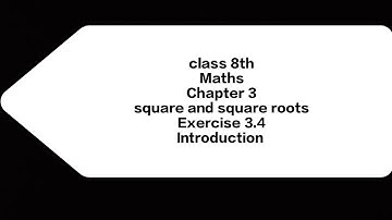 Class 8 Maths Chapter 3 Exercise 3.4 Introduction | Find Square roots by long division & Estimation