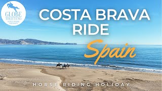 Costa Brava Ride Horse Riding Holiday In Catalonia, Spain