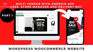 Wordpress E-Commerce Website With Android App Setup Part 1 | WordPress Multi Vendor E-Commerce