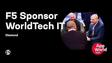 Our F5 AppWorld Sponsor, WorldTech IT