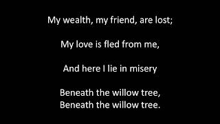 Beneath the Willow Tree sung