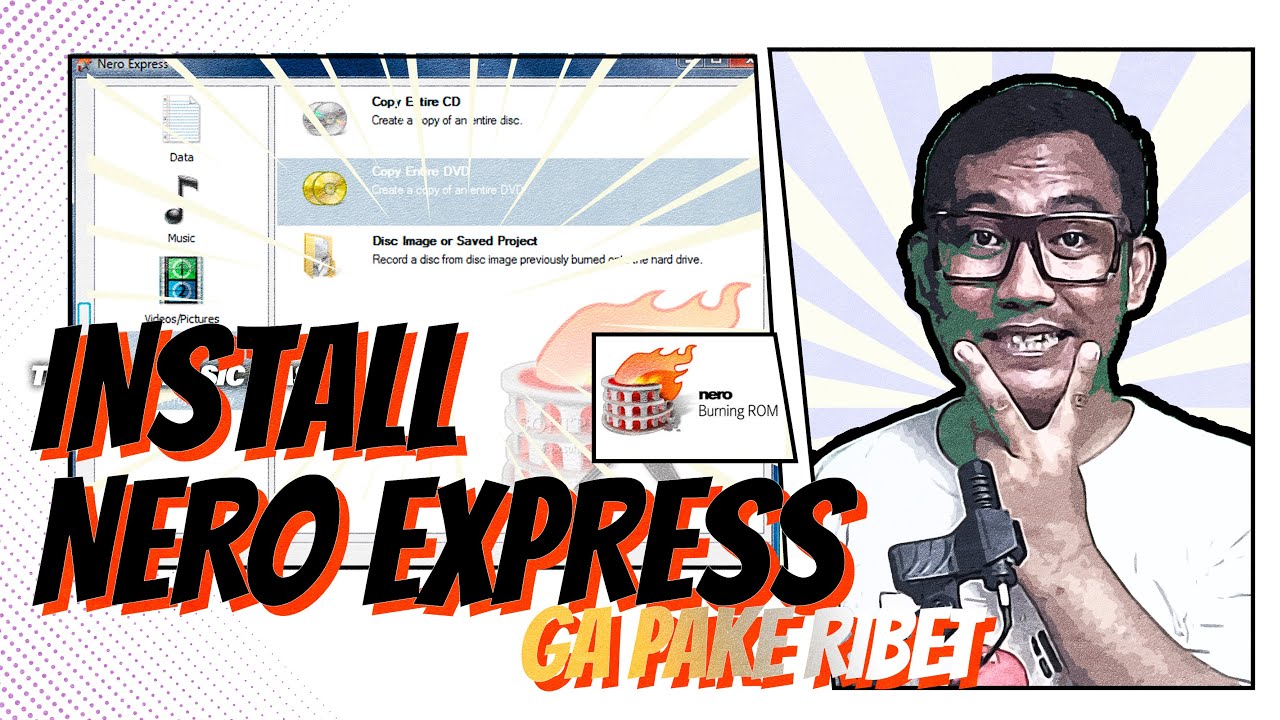tutorial Instal Nero Express | Burning CD & DVD - YouTube