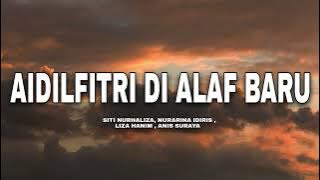Siti Nurhaliza, Noraniza Idris, Liza Hanim & Anis Suraya - Aidilfitri Di Alaf Baru (Lyrics Video )