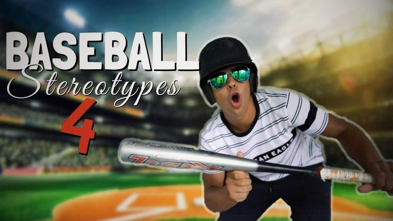 Baseball Stereotypes 4 YouTube
