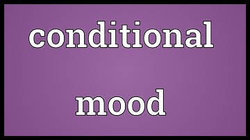 Conditional mood Meaning