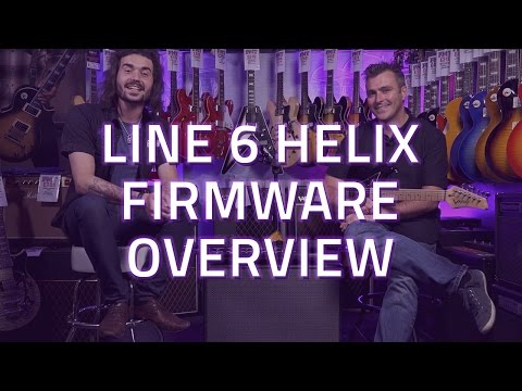 Latest Line 6 Helix Firmware with Paul Hindmarsh