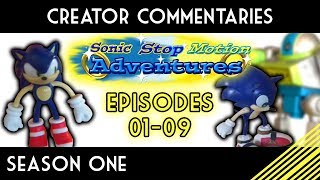 Sonic Stop Motion Adventures - Creator Commentaries - SEASON ONE