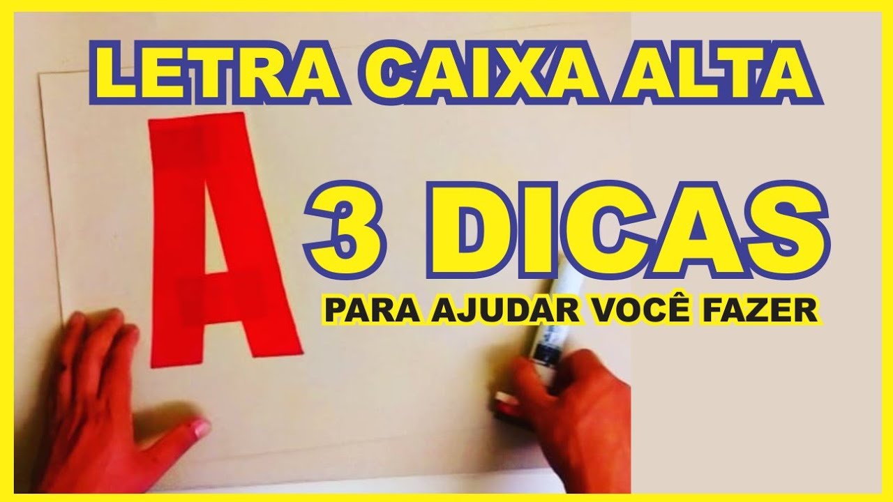 Como fazer letra caixa alta YouTube Como fazer letra caixa alta YouTube