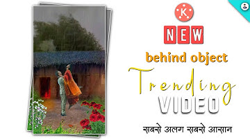 3D Reels Trending Behind Object Status Video Editing || kinemaster 4k Full Screen Moving Editing