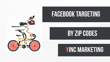 Facebook Targeting - Target Demographic by Zip Code