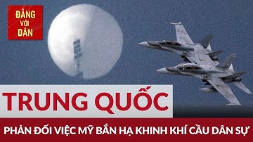 Mỹ bắn hạ khí cầu Trung Quốc bay qua không phận | Tin quốc tế chiều 5/2