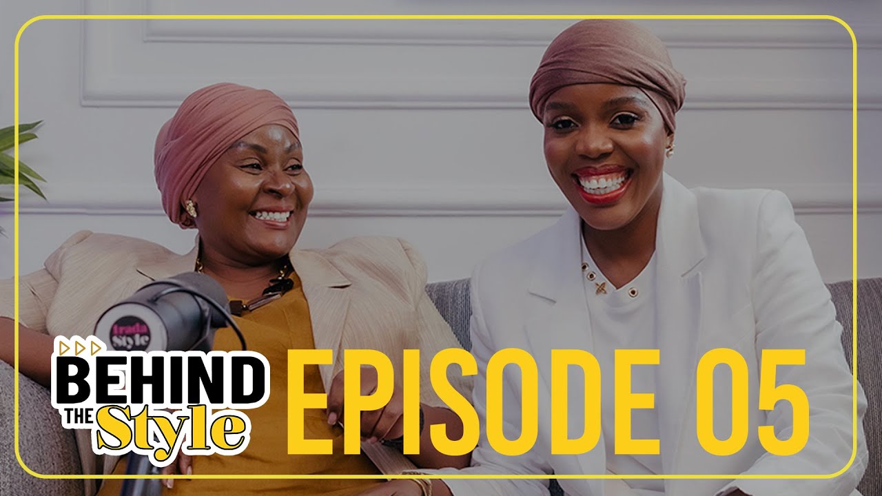 Behind The Style - Episode 05