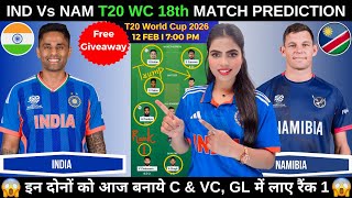 IND vs NAM Today Match Prediction | IND vs NAM Dream11 Prediction | T20 World Cup 2026 18th Match screenshot 3