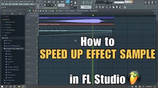 How to Speed Up Effect Sample in FL Studio - YouTube