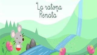 La Ratona Renata 🐭 Cuentos Para Niños 📖 Cuentos Con La Letra R La Ratona Renata 🐭 Cuentos Para Niños 📖 Cuentos Con La Letra R