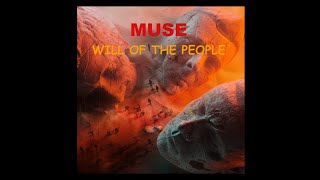 MUSE - WILL OF THE PEOPLE with lyrics -- Vietsub