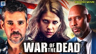 War Of The Dead | Hollywood English Movie | Hollywood War Action Movies In English Full HD