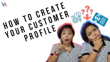 How To Create Your Customer Profile As A Freelancer Or Online Business Owner Working From Home