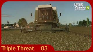 Out Of The Hole (&amp; Precision Farming Fixed!) - Triple Threat Challenge EP03 (FS25)