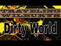 Traveling wilburys  dirty world lyric