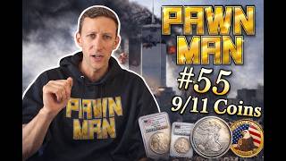 PAWN MAN Ep. 55 - 9/11 Commemorative Coins