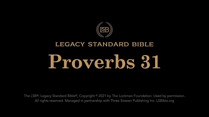 Proverbs 31 - Legacy Standard Bible (LSB) - Audio