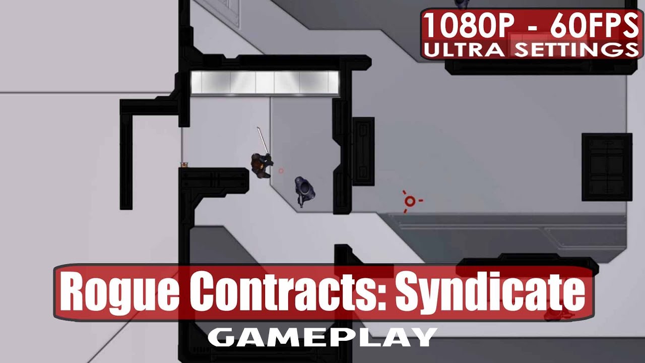 Rogue Contracts: Syndicate gameplay PC HD [1080p/60fps] - YouTube