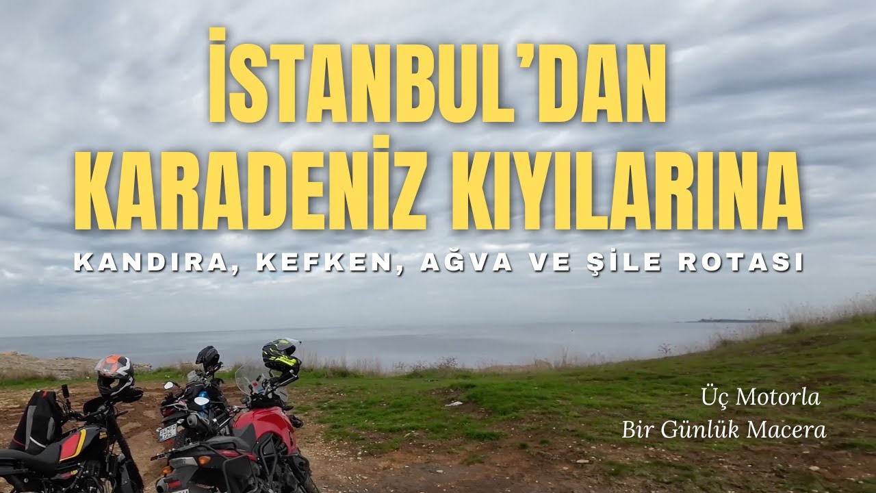İstanbul’dan Karadeniz Kıyılarına: Kandıra, Kefken, Ağva ve Şile Rotası 🏍️ | Hero XPulse 200 4V Pro