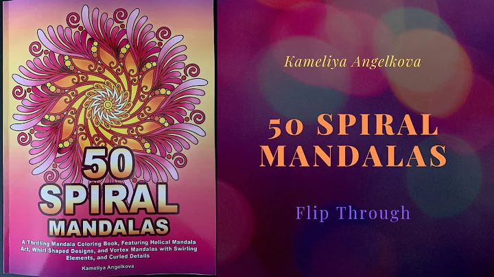 Kameliya Angelkova's Newest Book - Spiral Mandalas Flip Through