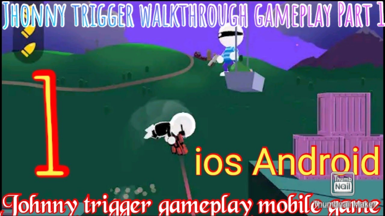 JOHNNY TRIGGER WALKTHROUGH GAMEPLAY PART 1 Android ios MOBILE GAME