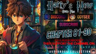 Harry's New Game Plus Chapter 81-90