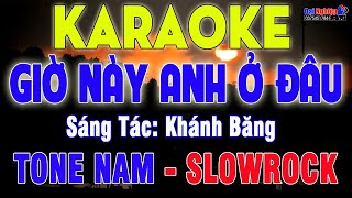Giờ Này Anh Ở Đâu Karaoke Tone Nam Nhạc Sống Karaoke Đại Nghiệp