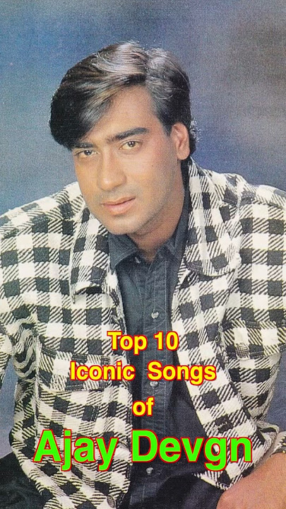 Top 10 Iconic Songs of Ajay Devgan | #top10 #ajaydevgan #shorts