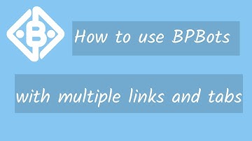 How to Have Multiple Bots Running at Once (BPBots Tutorial)