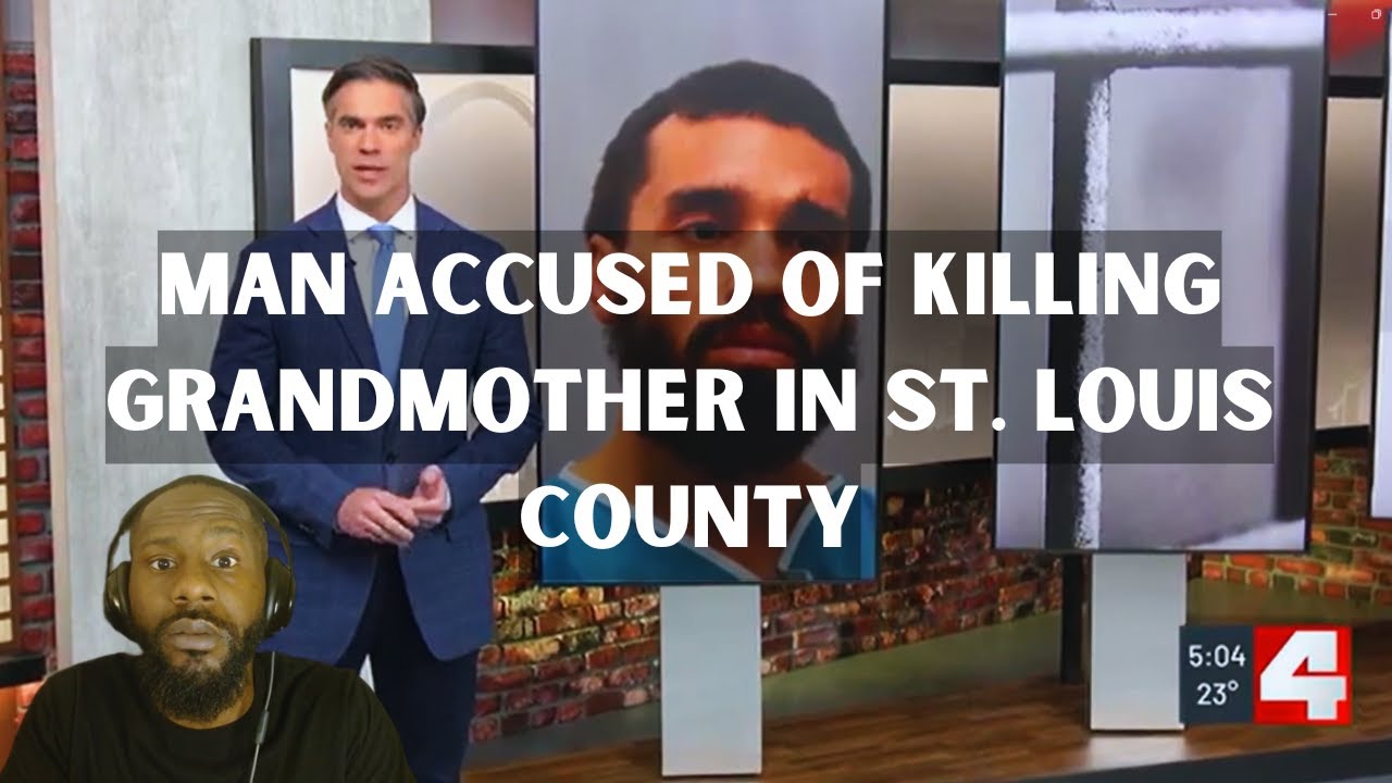 Man Accused of Killing Grandmother in St. Louis County - YouTube