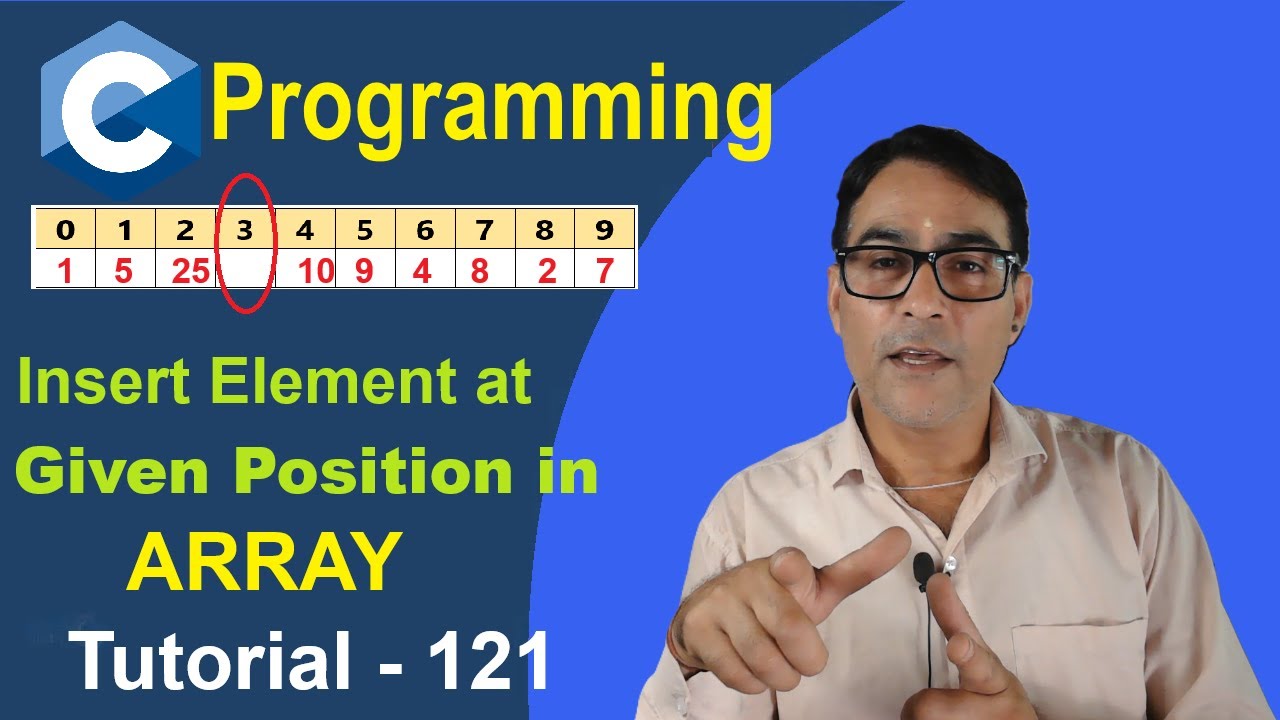 C Program to insert element at any position of array | learn coding | C Programming Tutorials - 121