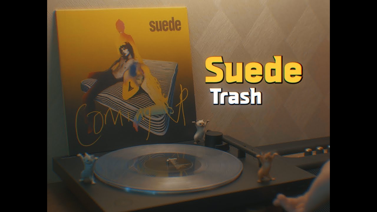 LP🎶로 듣는 Suede Trash (가사/해석) YouTube