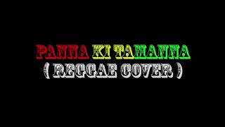 Video thumbnail of "Panna ki Tamanna"