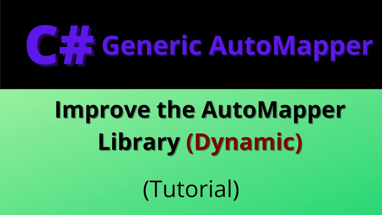 C# Make The Automapper More Generic - Only One Mapperconfiguration (Automapper Improved)