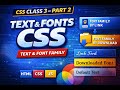 css class3 part2 | Text &amp; Fonts in CSS