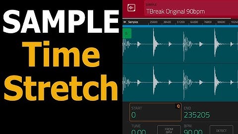 How to Adjust or Time stretch  samples: Sample Manipulation 2