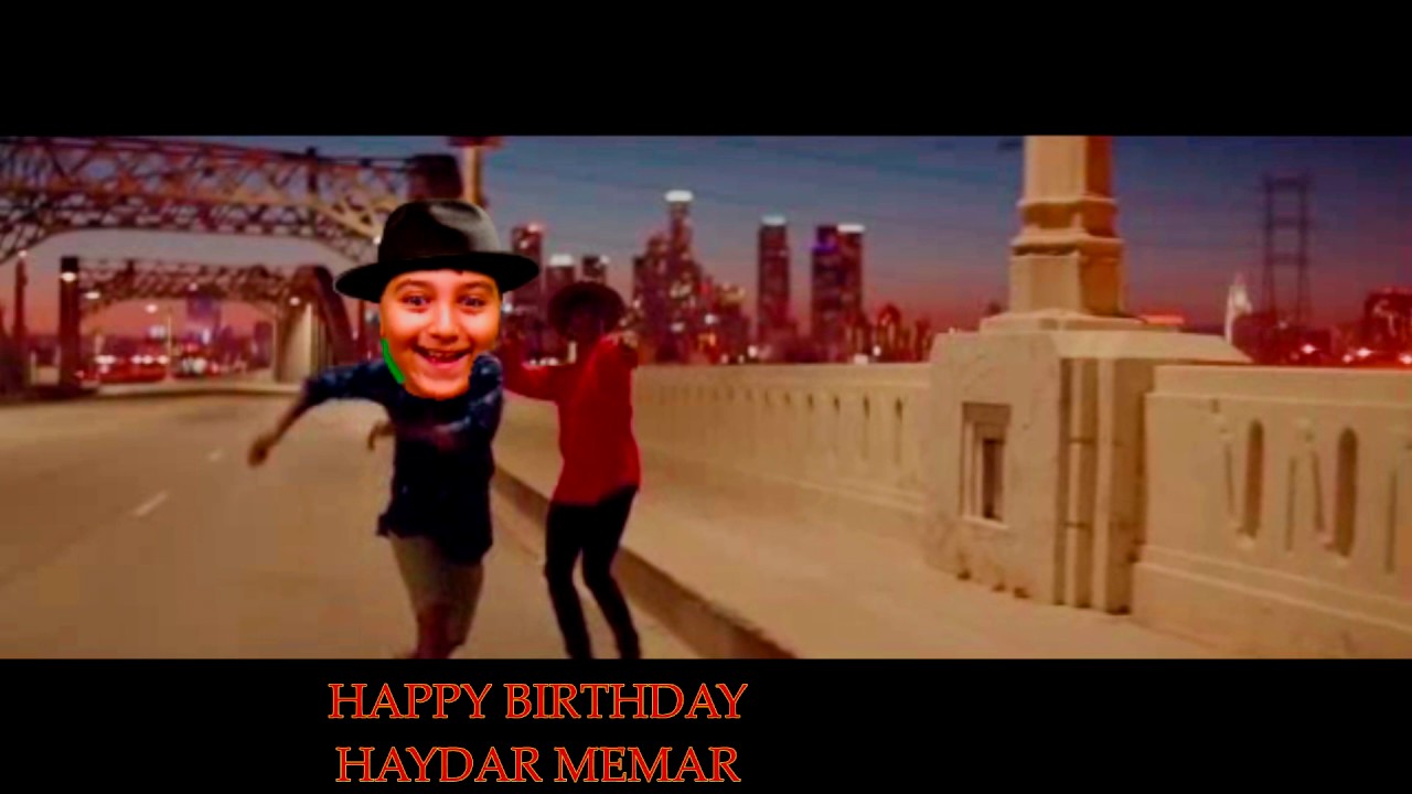 HAPPY BIRTHDAY HAYDAR - Happy song