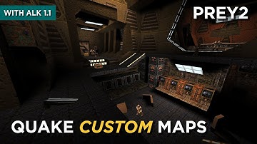Quake Maps - Prey2
