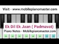 Ek Dil Ek Jaan Piano | Padmavati |Piano Keyboard|Piano Lessons|Piano Music|learn piano Online|Mobile