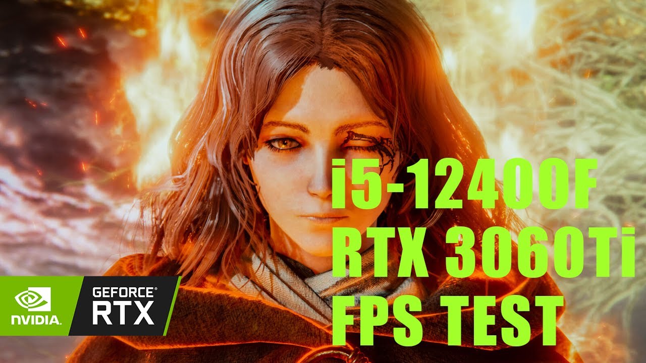 Elden Ring Maximum Setting FPS TEST i512400F RTX 3060Ti (FHD) YouTube