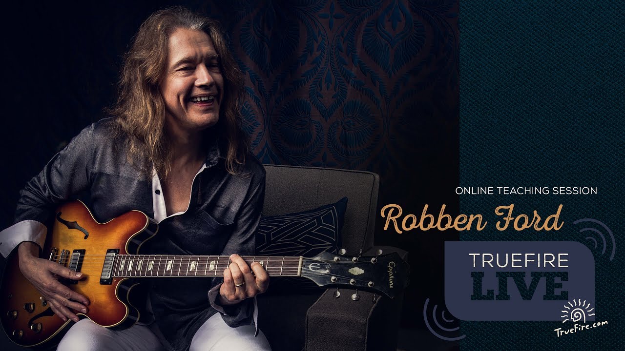 truefire live robben ford songcraft purple house youtube