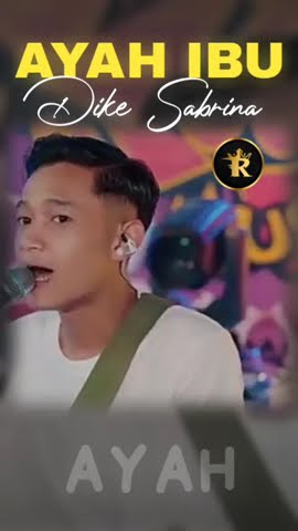story wa Ayah Ibu - Dike Sabrina #shorts #trending #youtube #music #viral #status #ayahibu