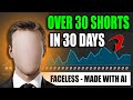 30 Youtube Shorts in 30 DAYS - Faceless - Youtube Automation? [Realistic Results]