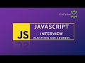 Javascript interview questions and answers most asked javascript questions